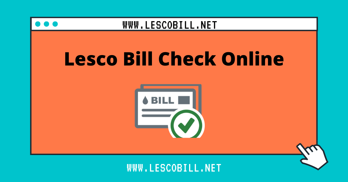 Lesco Bill Check Find Your Duplicate Lesco Bill