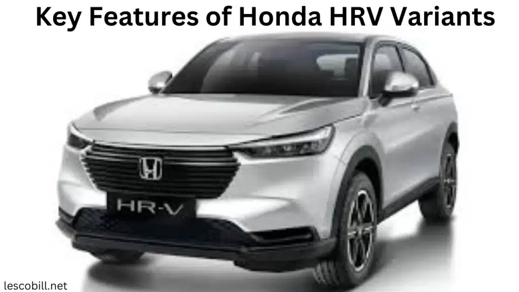 Key Features of Honda HRV Variants