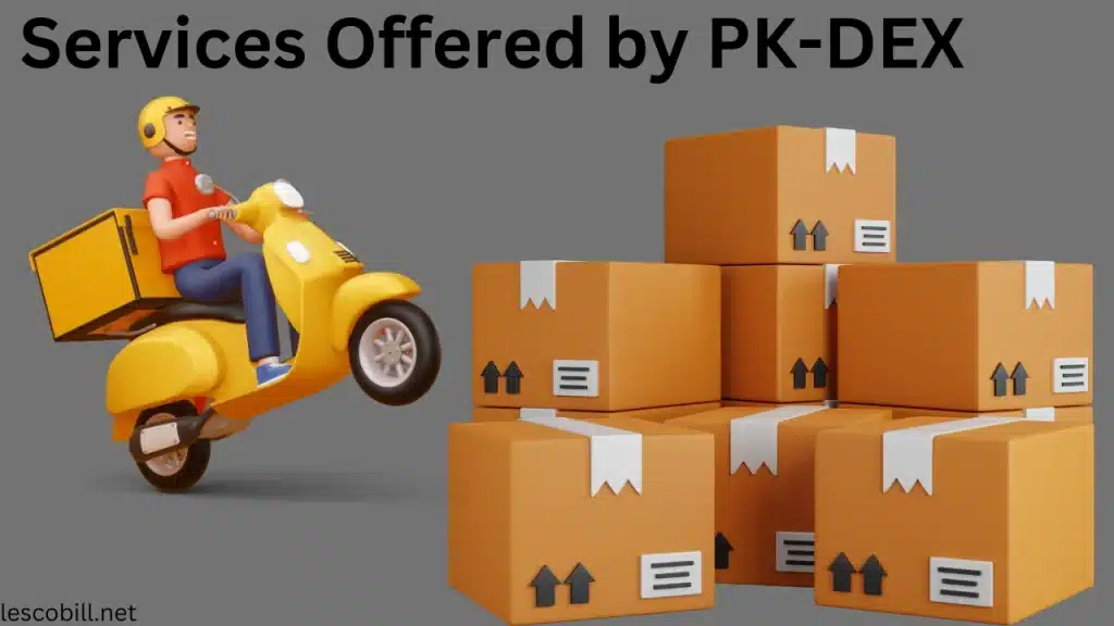 Services Offered by PK-DEX