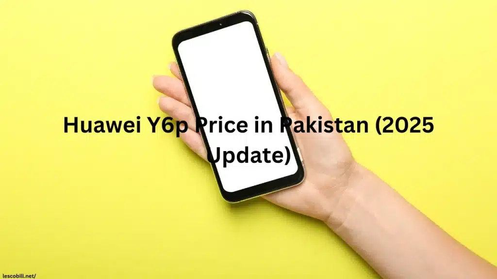 Huawei Y6p Price in Pakistan (2025 Update)