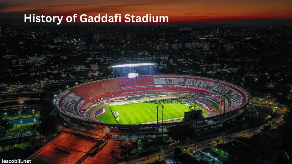 History of Gaddafi Stadium