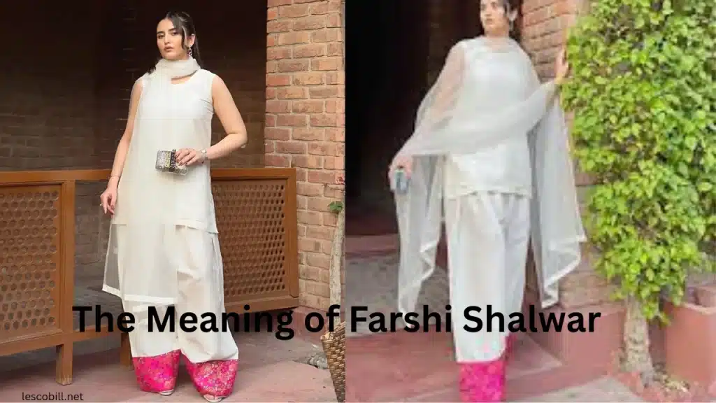 The Meaning of Farshi Shalwar