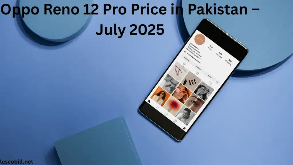 Oppo Reno 12 Pro Price in Pakistan – July 2025