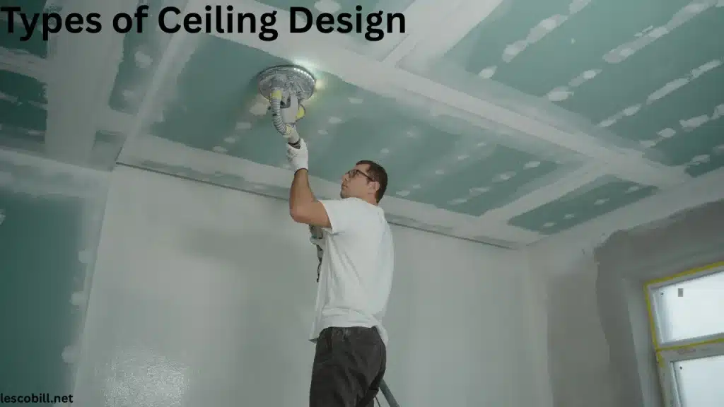Types of Ceiling Design